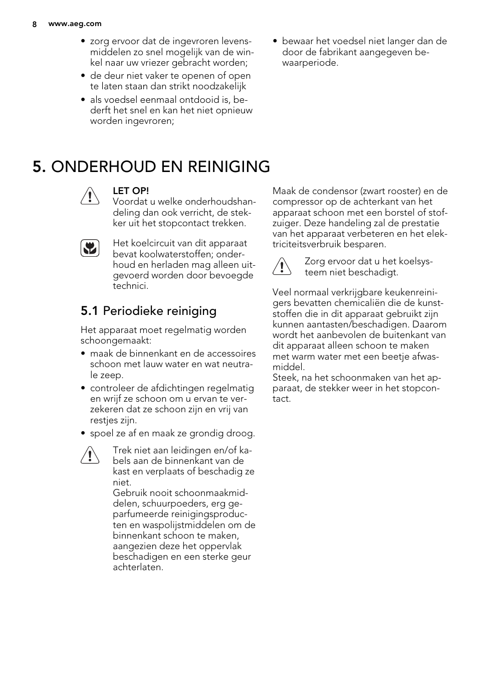 Onderhoud en reiniging, 1 periodieke reiniging | AEG SKS51000S0 User Manual | Page 8 / 56