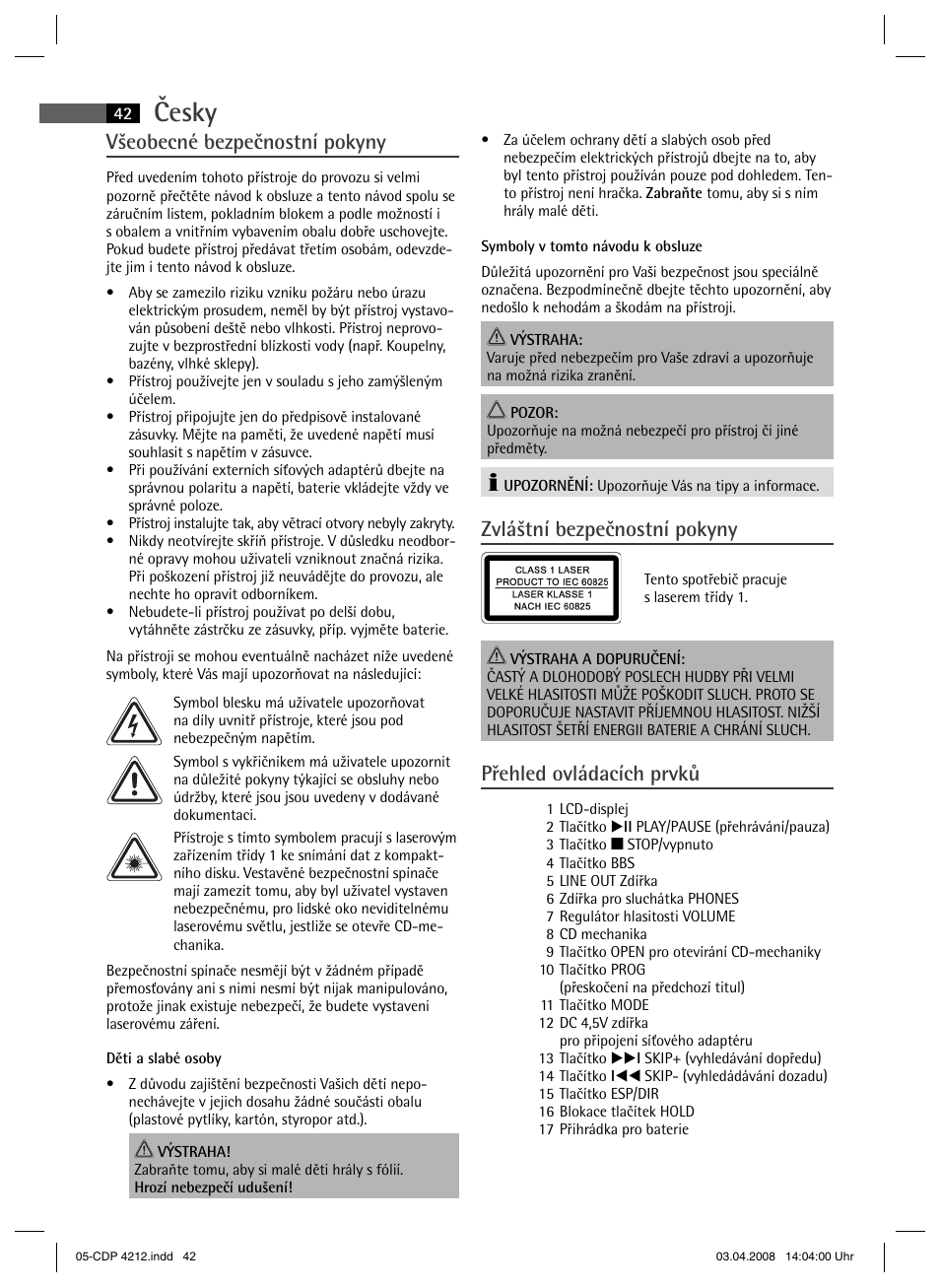 Česky, Všeobecné bezpečnostní pokyny, Zvláštní bezpečnostní pokyny | Přehled ovládacích prvků | AEG CDP 4212 User Manual | Page 42 / 54