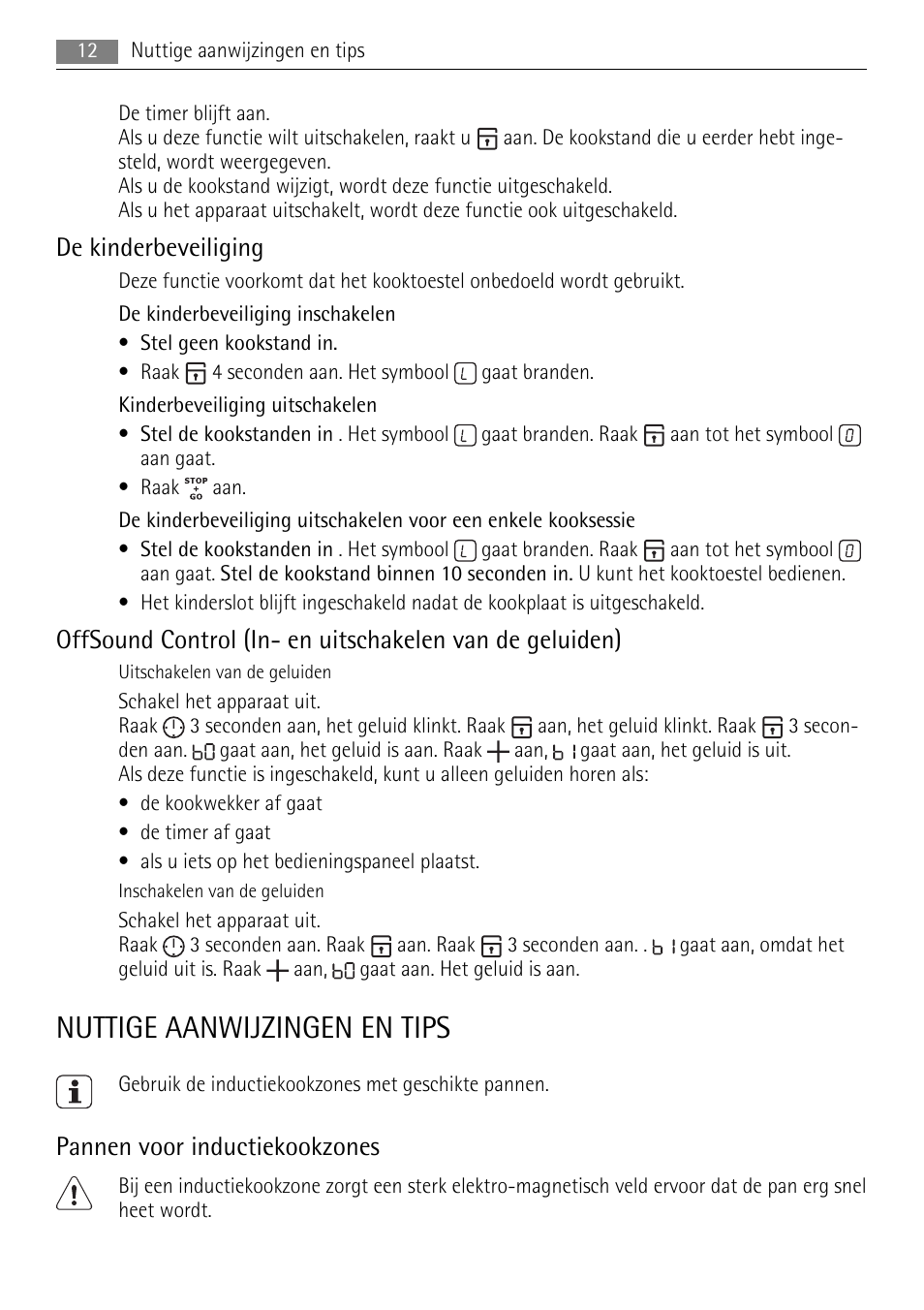 Nuttige aanwijzingen en tips, De kinderbeveiliging, Pannen voor inductiekookzones | AEG HC652600EB User Manual | Page 12 / 76