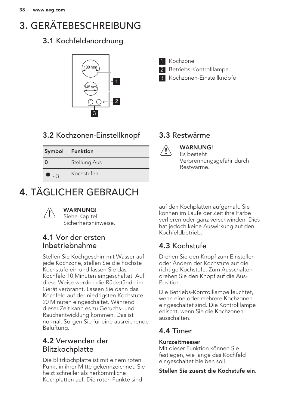 Gerätebeschreibung, 1 kochfeldanordnung, 2 kochzonen-einstellknopf | 3 restwärme, Täglicher gebrauch, 1 vor der ersten inbetriebnahme, 2 verwenden der blitzkochplatte, 3 kochstufe, 4 timer, Gerätebeschreibung 4. täglicher gebrauch | AEG HE604000H User Manual | Page 38 / 44