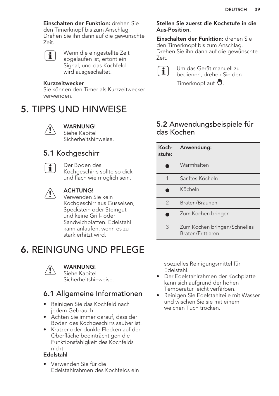 Tipps und hinweise, 1 kochgeschirr, 2 anwendungsbeispiele für das kochen | Reinigung und pflege, 1 allgemeine informationen, Tipps und hinweise 6. reinigung und pflege | AEG HE604000H User Manual | Page 39 / 44