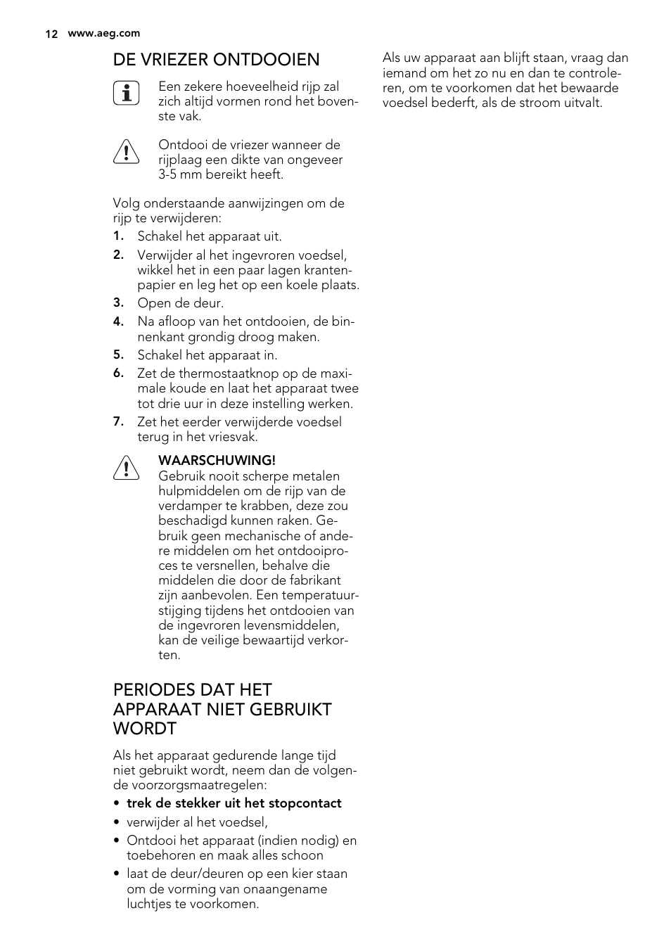 De vriezer ontdooien, Periodes dat het apparaat niet gebruikt wordt | AEG SKS51000S0 User Manual | Page 12 / 72