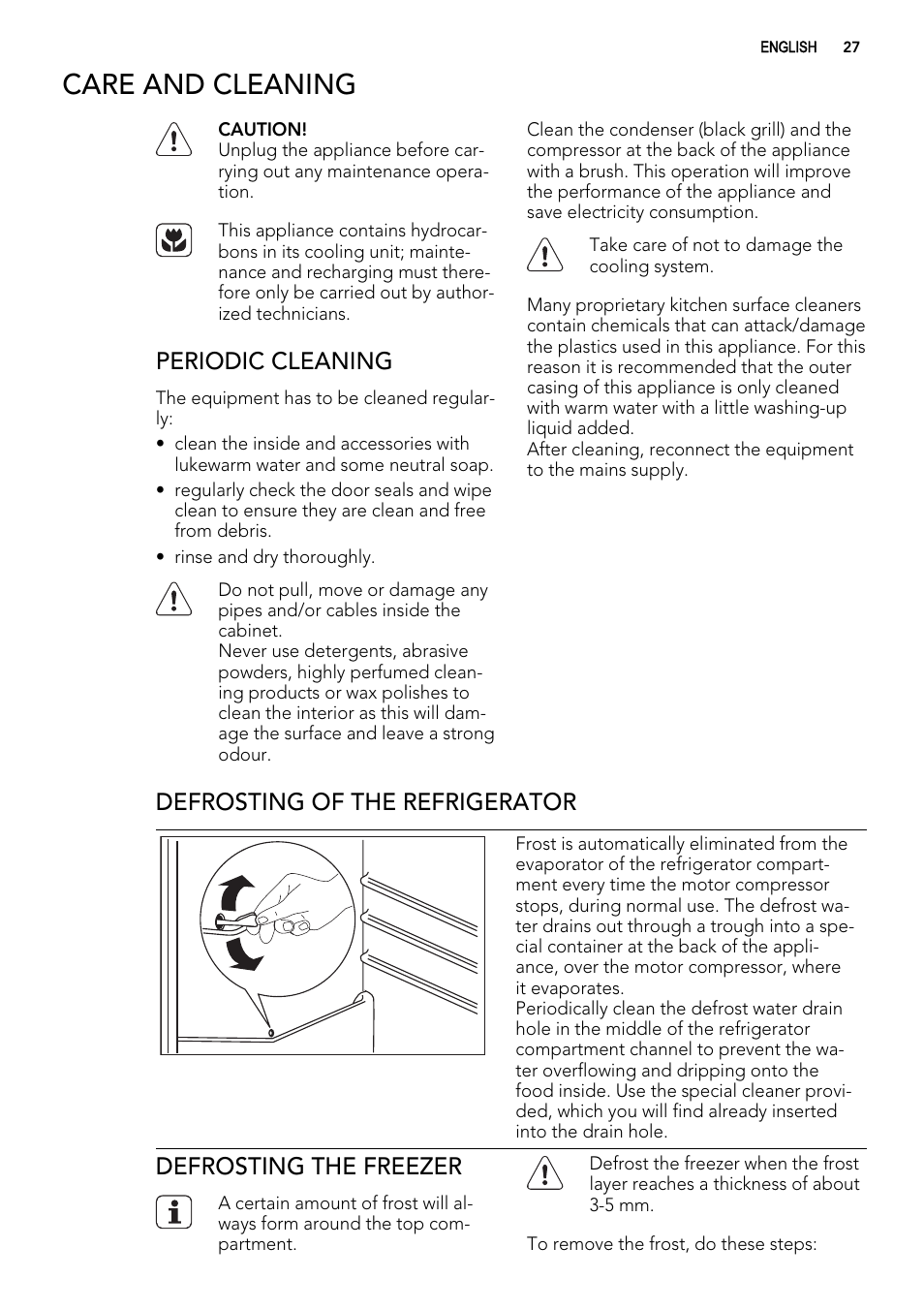 Care and cleaning, Periodic cleaning, Defrosting of the refrigerator | Defrosting the freezer | AEG SKS51000S0 User Manual | Page 27 / 72