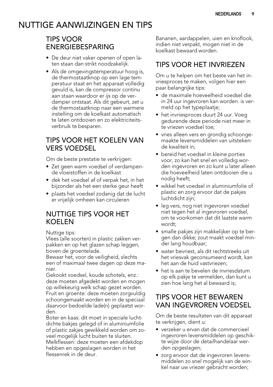 Nuttige aanwijzingen en tips, Tips voor energiebesparing, Tips voor het koelen van vers voedsel | Nuttige tips voor het koelen, Tips voor het invriezen, Tips voor het bewaren van ingevroren voedsel | AEG SKS51000S0 User Manual | Page 9 / 72