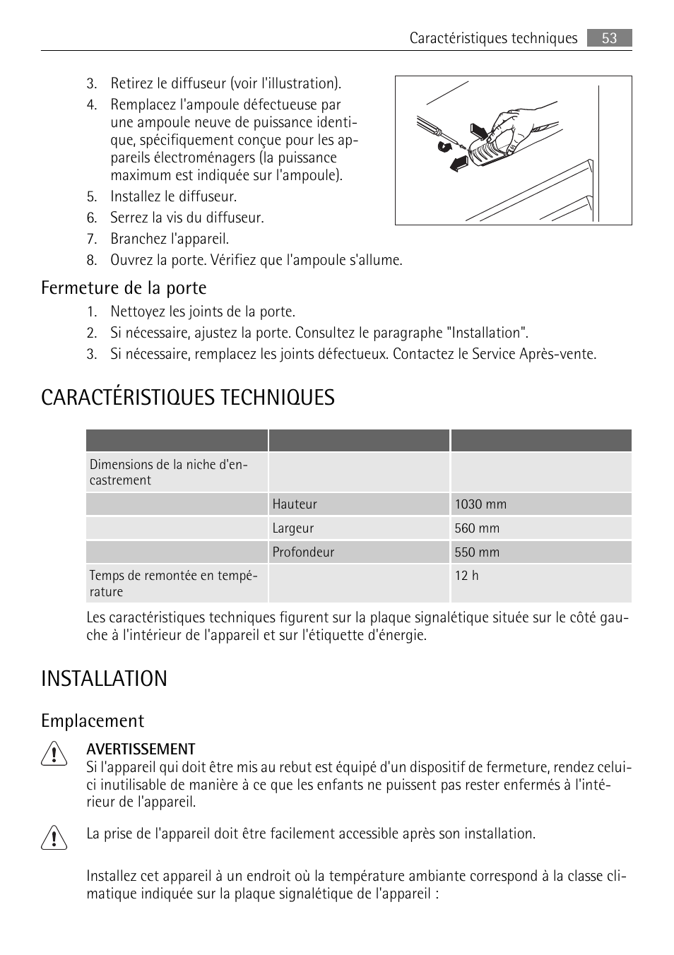 Caractéristiques techniques, Installation, Fermeture de la porte | Emplacement | AEG SKS51000S0 User Manual | Page 53 / 84