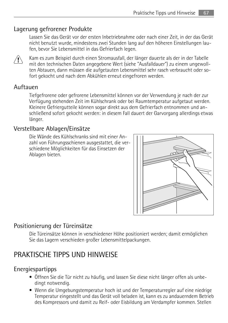 Praktische tipps und hinweise, Lagerung gefrorener produkte, Auftauen | Verstellbare ablagen/einsätze, Positionierung der türeinsätze, Energiespartipps | AEG SKS51000S0 User Manual | Page 67 / 84