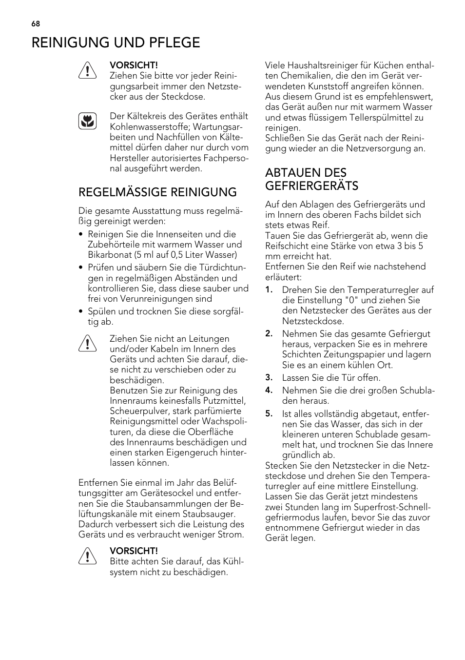 Reinigung und pflege, Regelmässige reinigung, Abtauen des gefriergeräts | AEG AGS57200S0 User Manual | Page 68 / 76