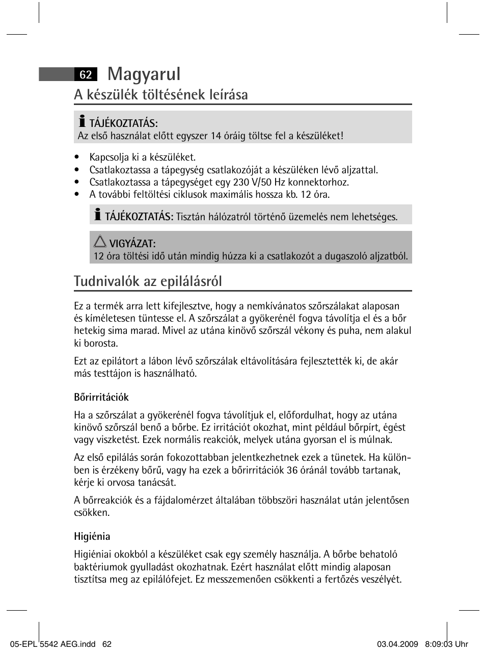 Magyarul, A készülék töltésének leírása, Tudnivalók az epilálásról | AEG EPL 5542 User Manual | Page 62 / 78
