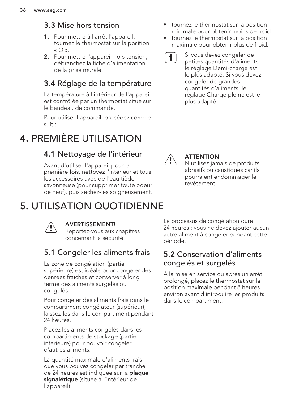 3 mise hors tension, 4 réglage de la température, Première utilisation | 1 nettoyage de l'intérieur, Utilisation quotidienne, 1 congeler les aliments frais, 2 conservation d'aliments congelés et surgelés, Première utilisation 5. utilisation quotidienne | AEG A42200GSW0 User Manual | Page 36 / 64