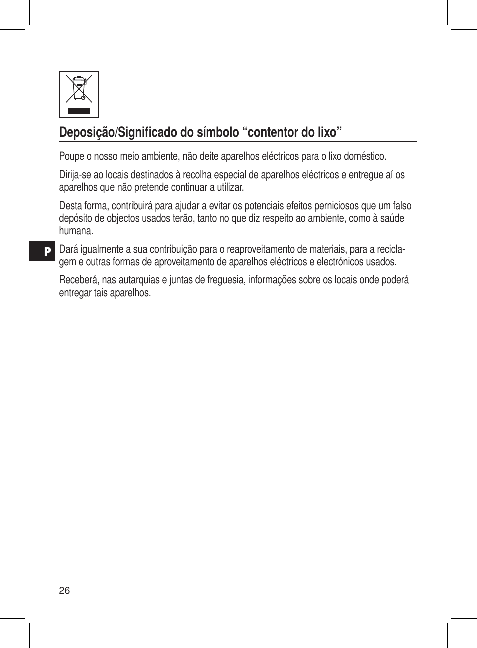 Deposição/signiﬁcado do símbolo “contentor do lixo | AEG DRR 4107 User Manual | Page 26 / 58