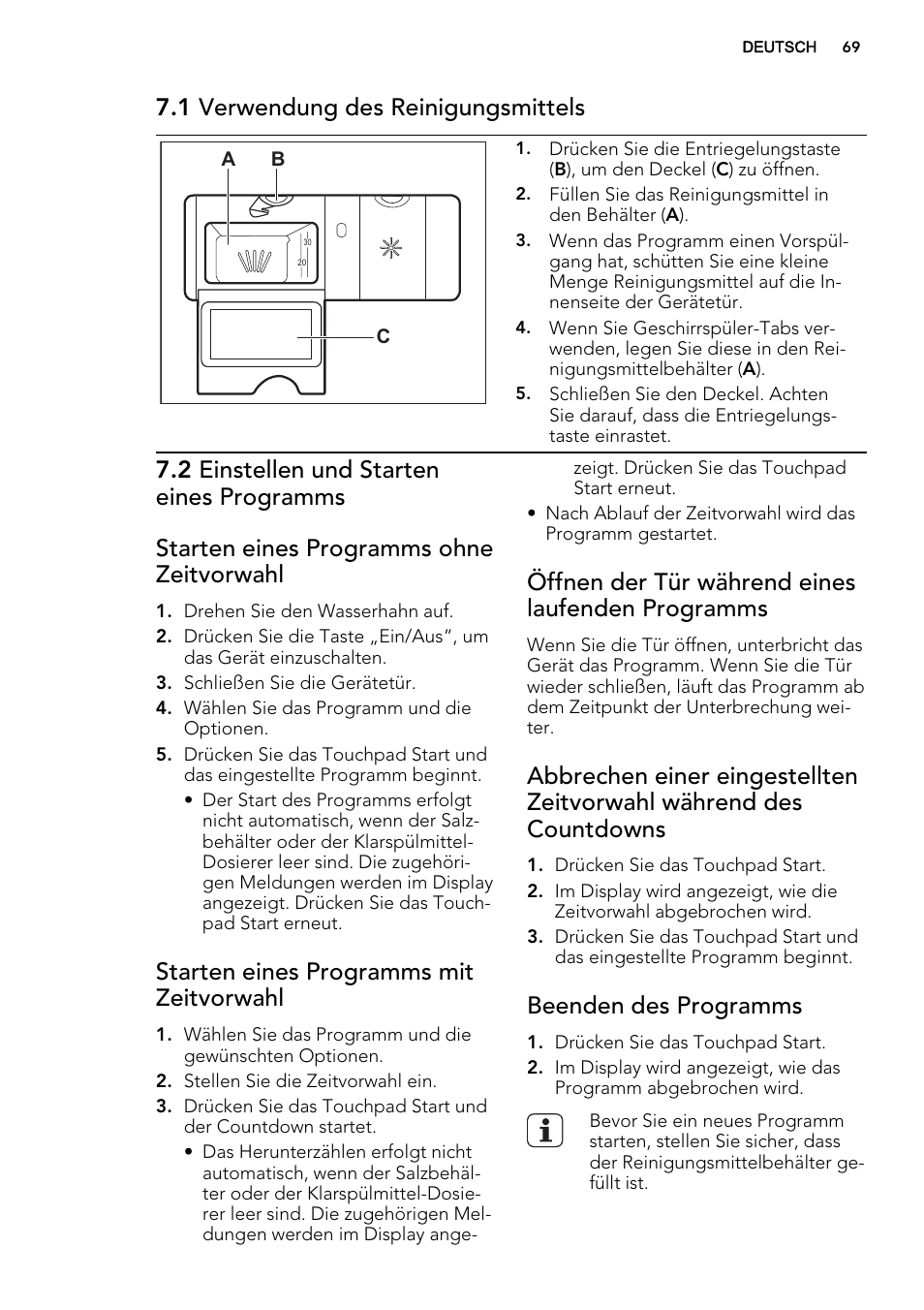 1 verwendung des reinigungsmittels, Starten eines programms mit zeitvorwahl, Öffnen der tür während eines laufenden programms | Beenden des programms | AEG F65042W0P User Manual | Page 69 / 76