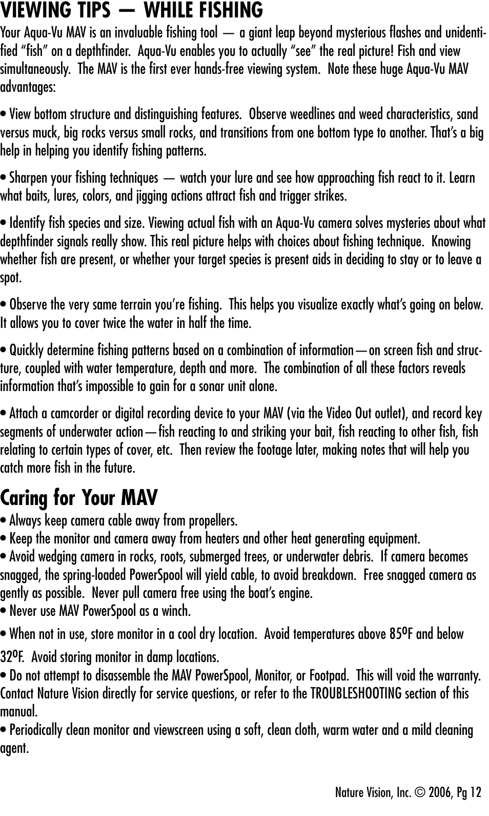 Viewing tips — while fishing, Caring for your mav | Aqua-Vu Motorized Aqua-Vu Aqua-Vu MAV User Manual | Page 14 / 20