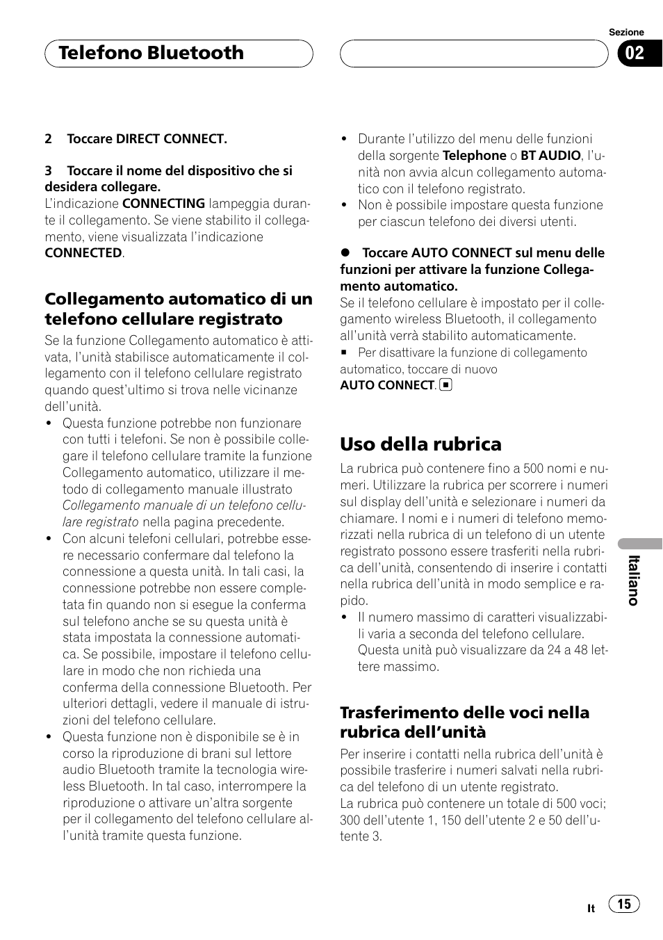 Collegamento automatico di un, Telefono cellulare registrato, Uso della rubrica | Trasferimento delle voci nella rubrica, Dell, Unità 15, Telefono bluetooth, Trasferimento delle voci nella rubrica dell ’unità | Pioneer CD-BTB100 User Manual | Page 15 / 137