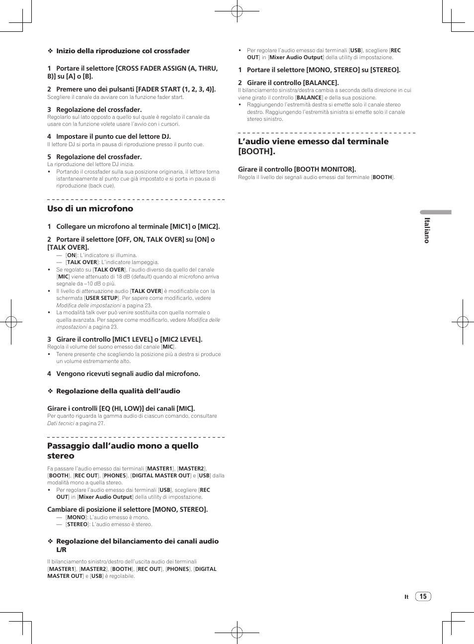 Uso di un microfono, Passaggio dall’audio mono a quello stereo, L’audio viene emesso dal terminale [booth | Pioneer DJM-850-S User Manual | Page 15 / 112
