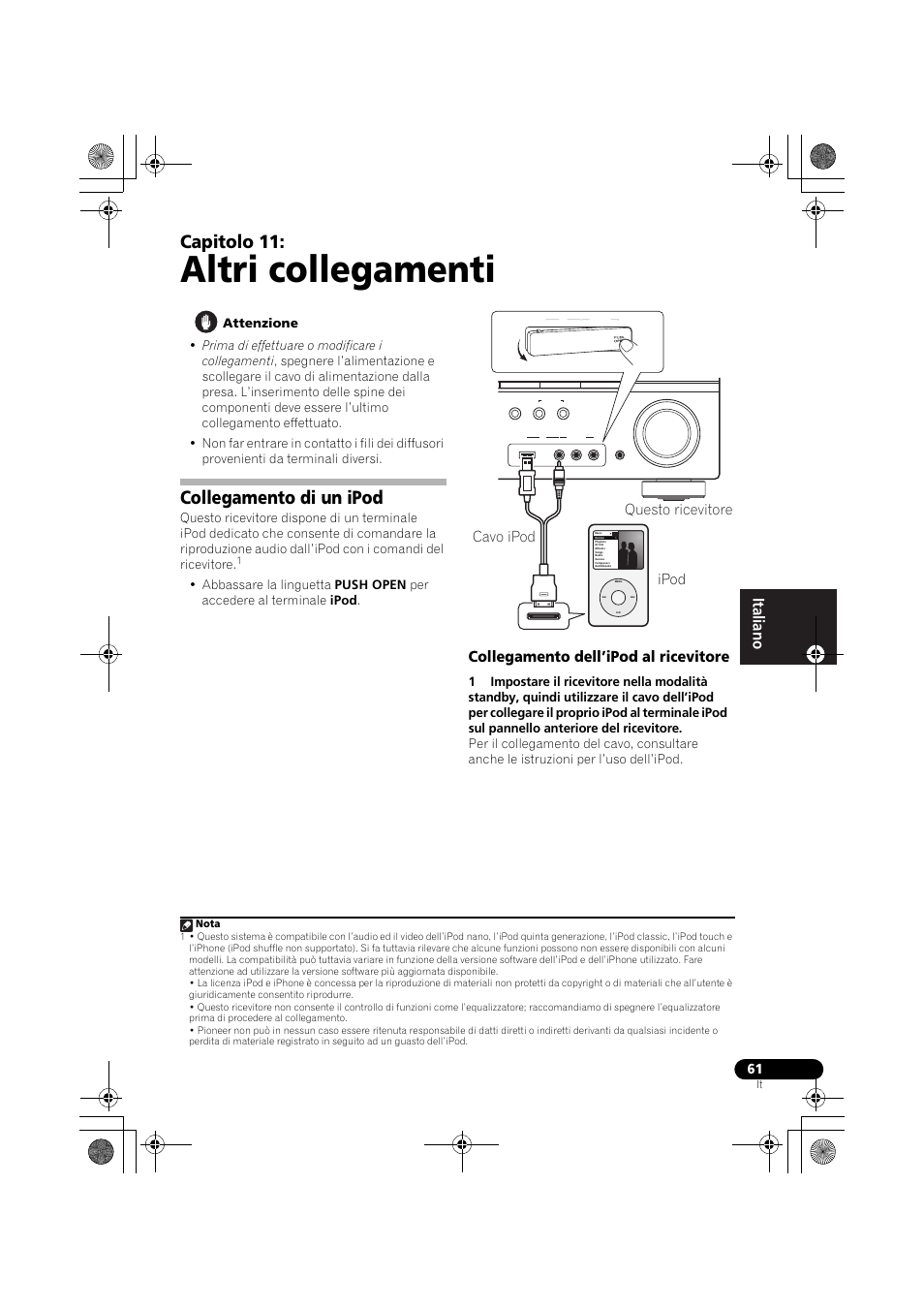 Altri collegamenti, Collegamento di un ipod, Collegamento dell’ipod al ricevitore | Capitolo 11, Ipod, Questo ricevitore cavo ipod | Pioneer VSX-819H-S User Manual | Page 61 / 282