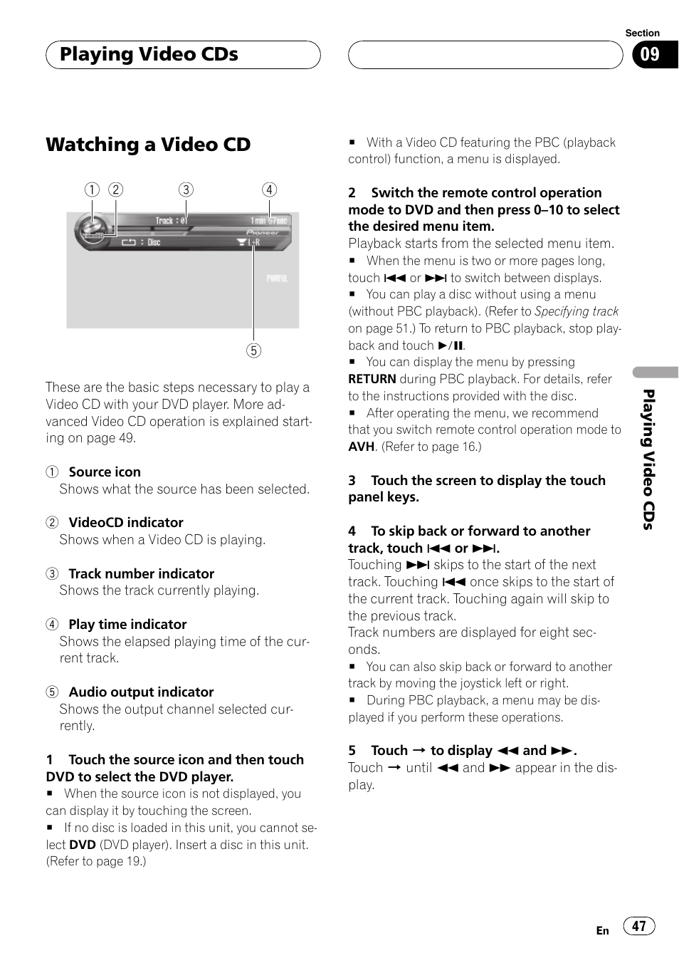 Playing video cds watching a video cd 47, Watching a video cd, Playing video cds | Pioneer AVH-P7500DVD User Manual | Page 47 / 116