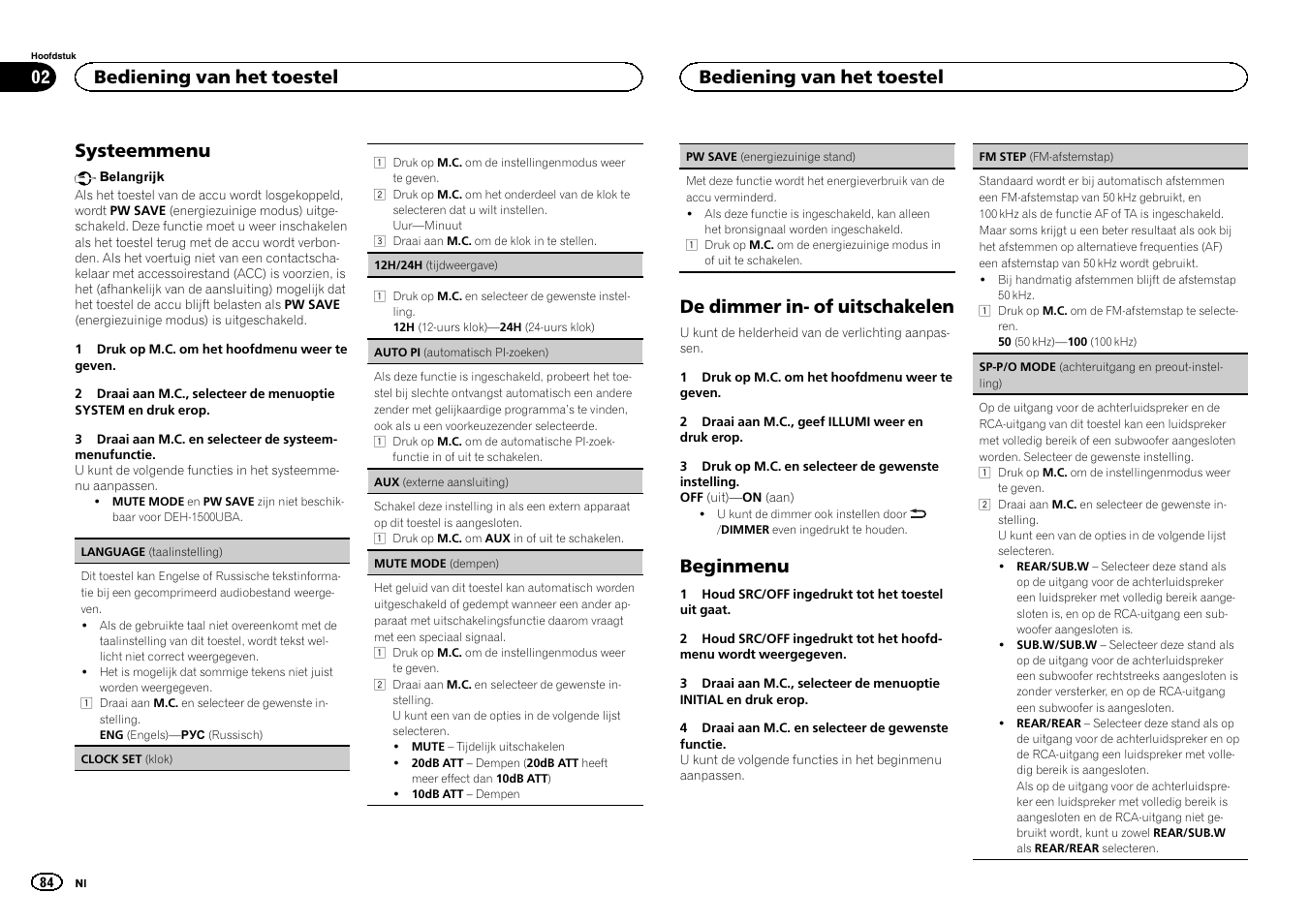 Systeemmenu op bladzijde 84, Sp-p/o mode (achteruitgang en, Preout-instelling) op de volgende bladzijde | Sp-p/o mode (achter, Systeemmenu, De dimmer in- of uitschakelen, Beginmenu, Bediening van het toestel | Pioneer DEH-1500UBG User Manual | Page 84 / 108