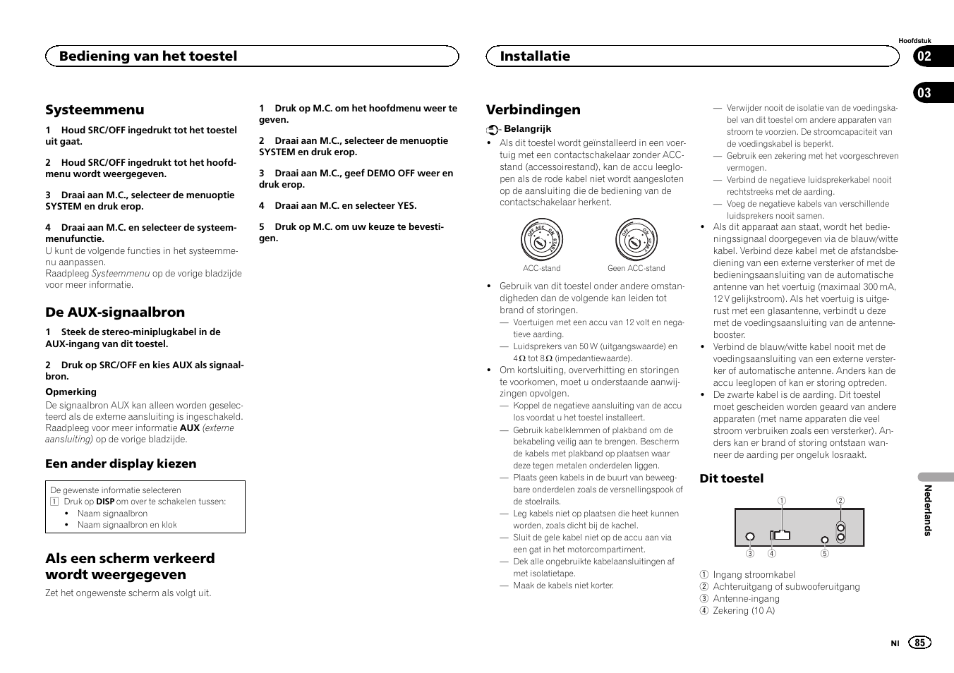 Systeemmenu, De aux-signaalbron, Als een scherm verkeerd wordt weergegeven | Verbindingen, Bediening van het toestel, Installatie | Pioneer DEH-1500UBG User Manual | Page 85 / 108