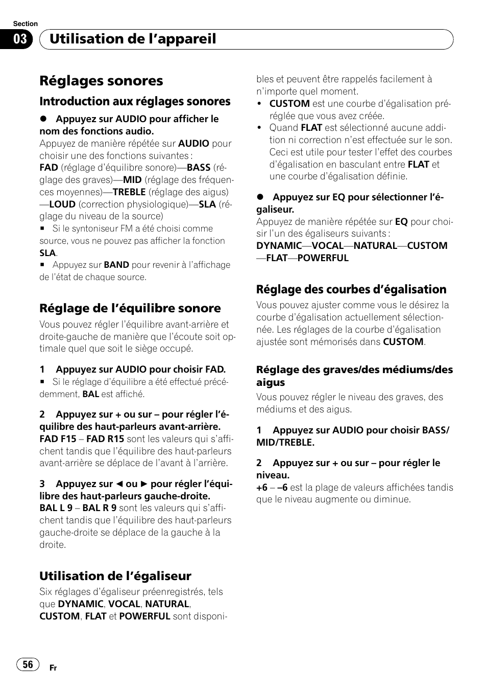 Réglages sonores 56, Introduction aux réglages, Sonores 56 | Réglage de léquilibre sonore 56, Utilisation de légaliseur 56, Réglage des courbes, Dégalisation 56, Réglages sonores, Utilisation de lappareil, Introduction aux réglages sonores | Pioneer DEH-1820R User Manual | Page 56 / 106