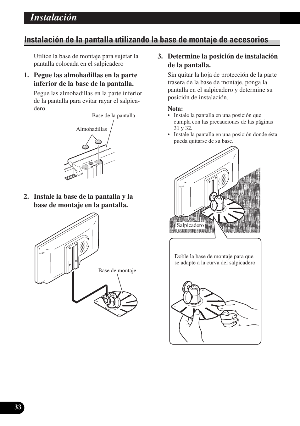 Instalación de la pantalla utilizando la base, De montaje de accesorios, Instalación | Pioneer AVD-W6000 User Manual | Page 70 / 112