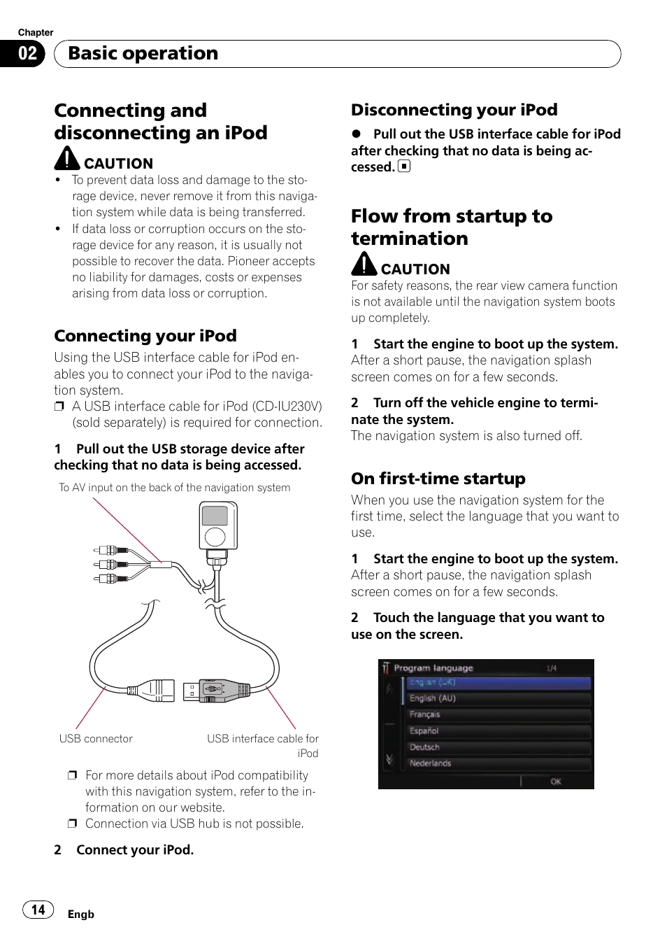 Connecting and disconnecting an ipod, Flow from startup to termination, Basic operation | Connecting your ipod, Disconnecting your ipod, On first-time startup | Pioneer AVIC-F910BT User Manual | Page 14 / 170