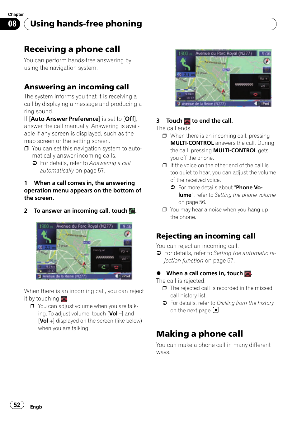 Receiving a phone call, Answering an incoming call 52, Rejecting an incoming call 52 | Making a phone call, Using hands-free phoning, Answering an incoming call, Rejecting an incoming call | Pioneer AVIC-F910BT User Manual | Page 52 / 170