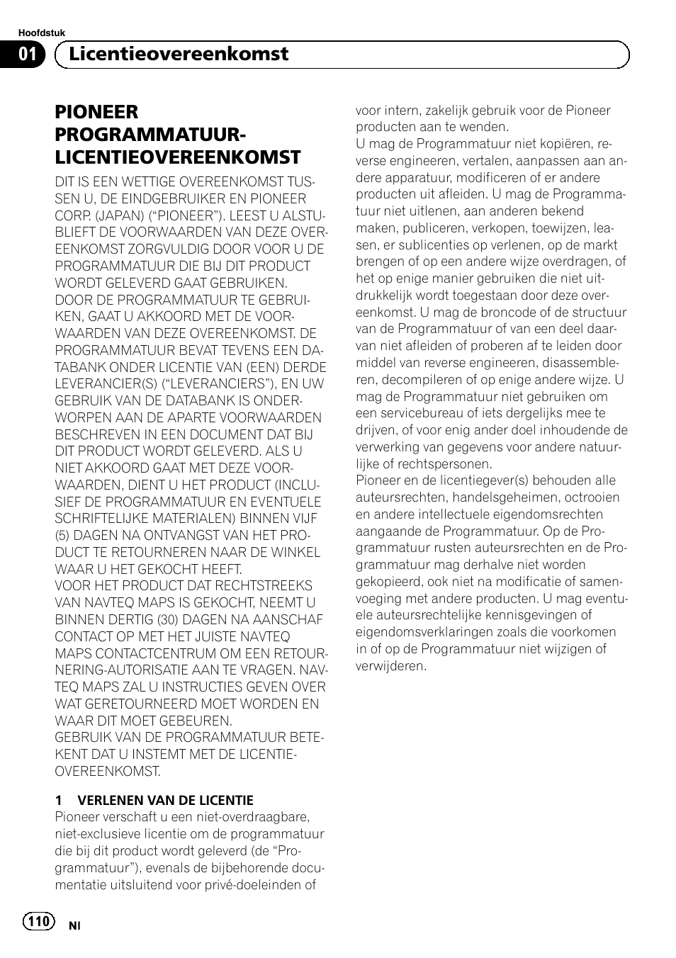 Licentieovereenkomst pioneer programmatuur, Licentieovereenkomst, Pioneer programmatuur- licentieovereenkomst | 01 licentieovereenkomst | Pioneer AVIC-F9310BT User Manual | Page 110 / 128