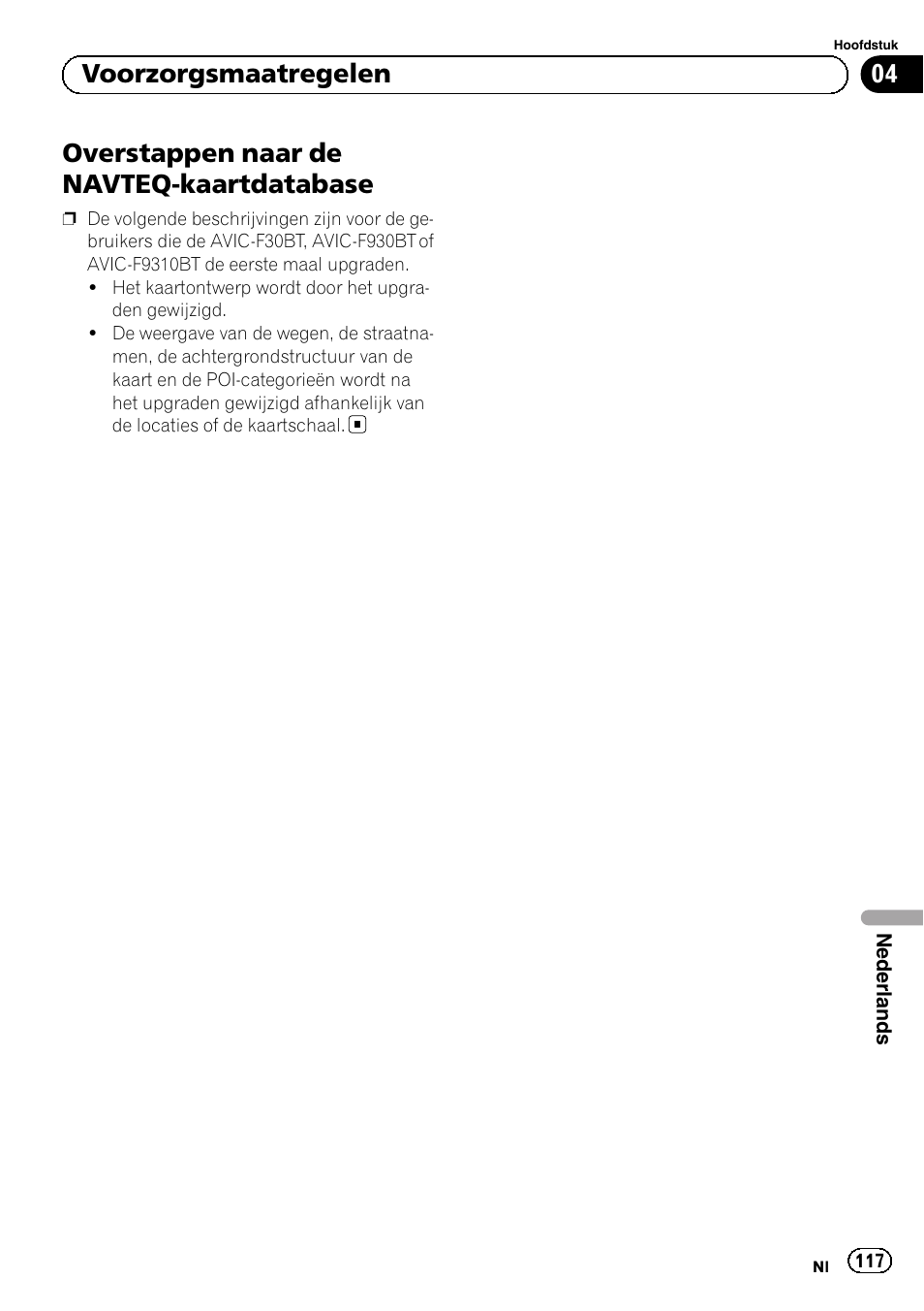 Overstappen naar de navteq, Kaartdatabase, Overstappen naar de navteq-kaartdatabase | 04 voorzorgsmaatregelen | Pioneer AVIC-F9310BT User Manual | Page 117 / 128