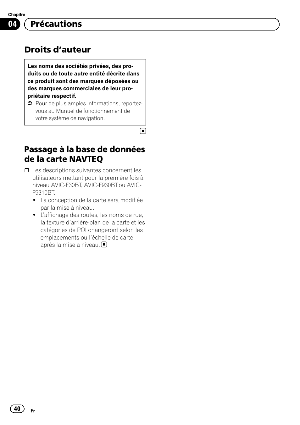 Droits d, Auteur 40, Passage à la base de données de la carte | Navteq, Droits d ’auteur, Passage à la base de données de la carte navteq, 04 précautions | Pioneer AVIC-F9310BT User Manual | Page 40 / 128