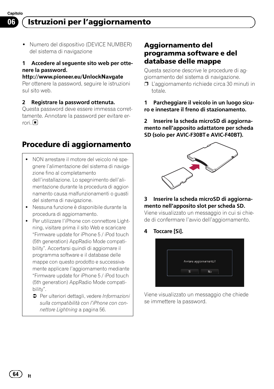 Procedure di aggiornamento, Aggiornamento del programma, Software e del database delle mappe | 06 istruzioni per l ’aggiornamento | Pioneer AVIC-F9310BT User Manual | Page 64 / 128