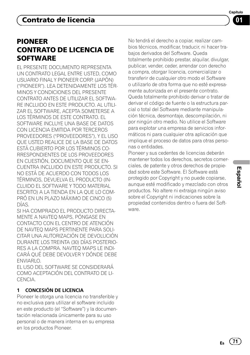 Software, Pioneer contrato de licencia de software, 01 contrato de licencia | Pioneer AVIC-F9310BT User Manual | Page 71 / 128