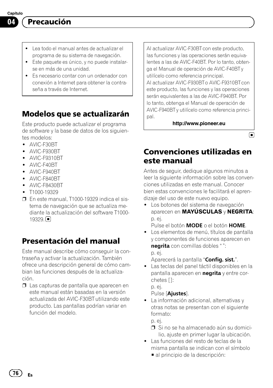 Precaución modelos que se actualizarán, Presentación del manual, Convenciones utilizadas en este manual | Modelos que se actualizarán, 04 precaución | Pioneer AVIC-F9310BT User Manual | Page 76 / 128