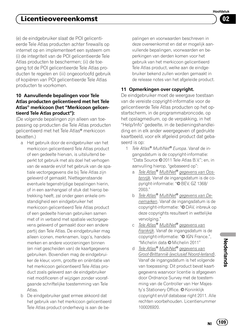 02 licentieovereenkomst, Nederlands | Pioneer AVIC-F30BT User Manual | Page 109 / 124