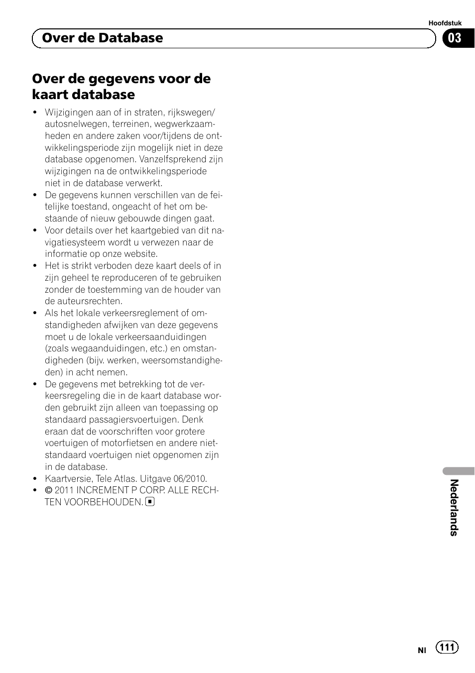 Over de database over de gegevens voor de kaart, Database, Over de gegevens voor de kaart database | 03 over de database | Pioneer AVIC-F30BT User Manual | Page 111 / 124