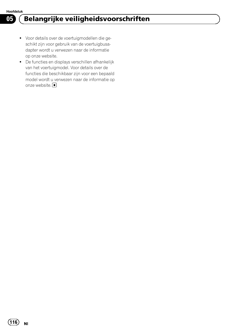 05 belangrijke veiligheidsvoorschriften | Pioneer AVIC-F30BT User Manual | Page 116 / 124