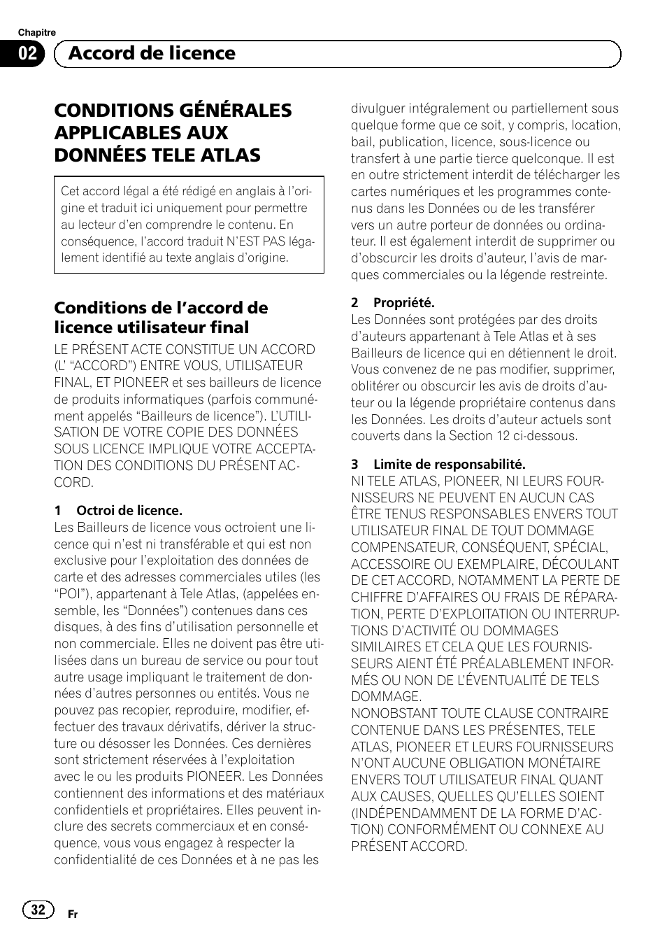 Conditions générales applicables, Aux données tele atlas, Conditions de l’accord de licence | Utilisateur final, 02 accord de licence | Pioneer AVIC-F30BT User Manual | Page 32 / 124