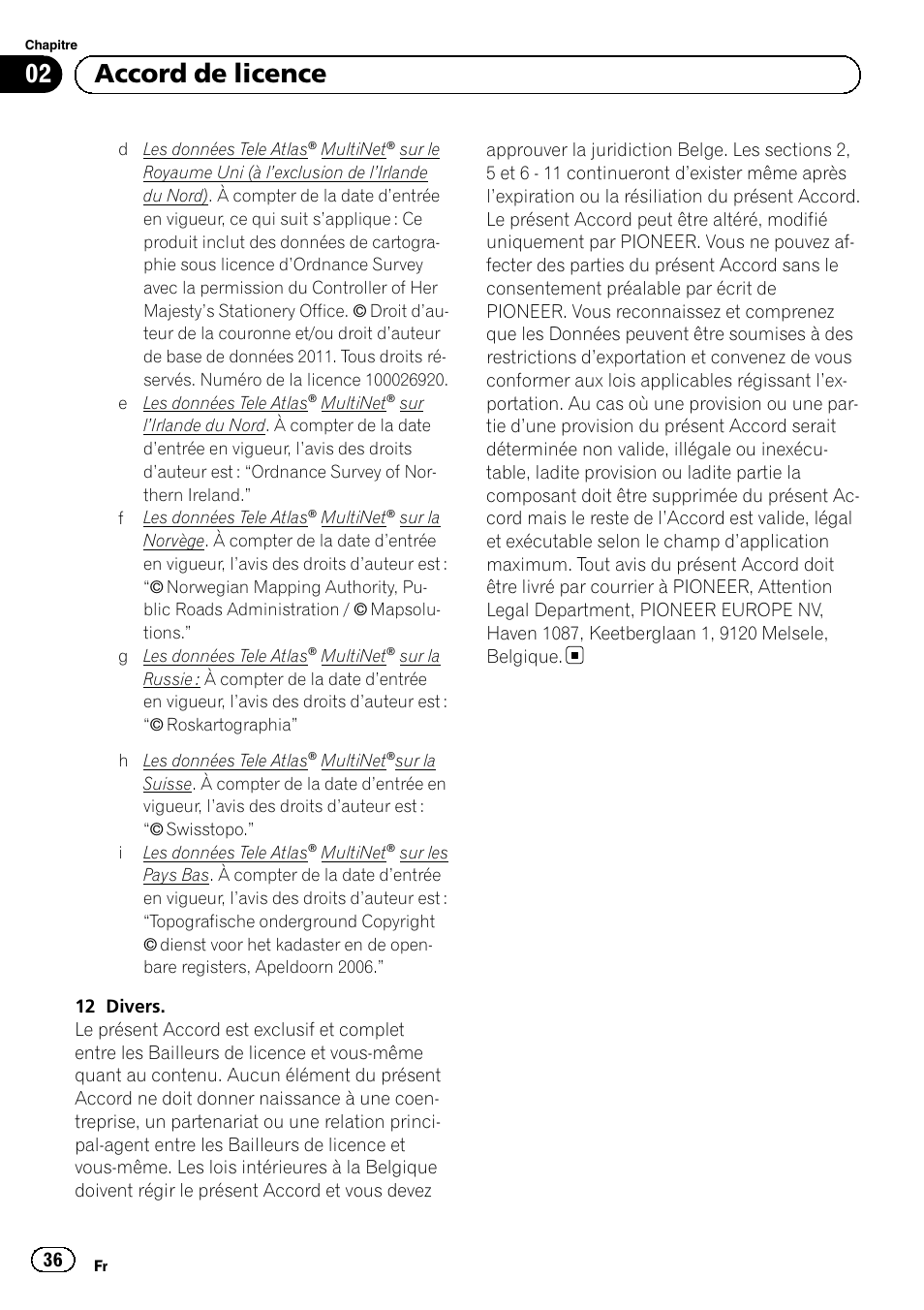 02 accord de licence | Pioneer AVIC-F30BT User Manual | Page 36 / 124