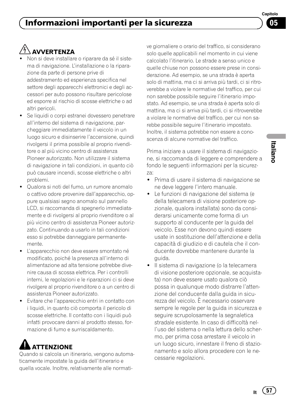 Informazioni importanti per la sicurezza, 05 informazioni importanti per la sicurezza | Pioneer AVIC-F30BT User Manual | Page 57 / 124