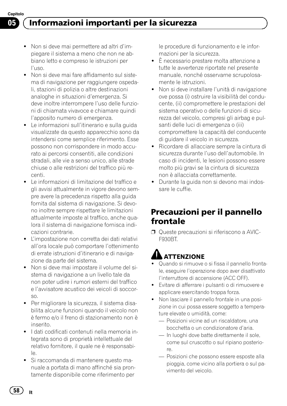 Precauzioni per il pannello frontale, 05 informazioni importanti per la sicurezza | Pioneer AVIC-F30BT User Manual | Page 58 / 124