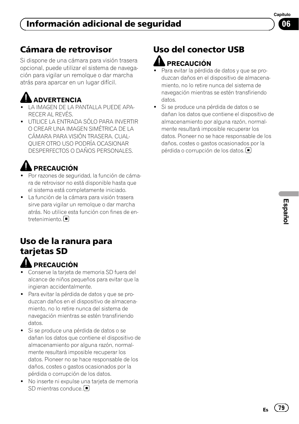 Cámara de retrovisor, Uso de la ranura para tarjetas sd, Uso del conector usb | 06 información adicional de seguridad | Pioneer AVIC-F30BT User Manual | Page 79 / 124