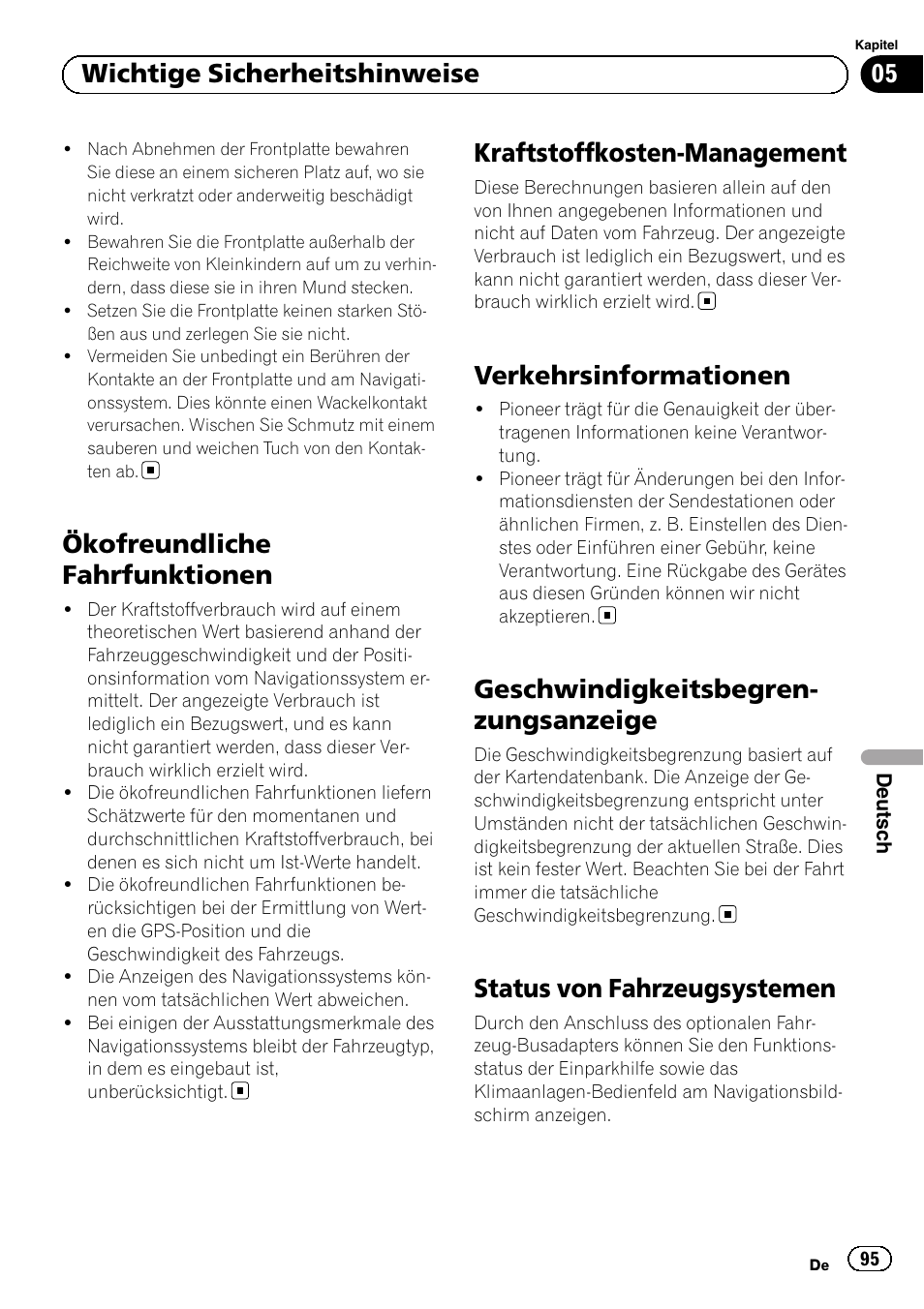 Ökofreundliche fahrfunktionen, Kraftstoffkosten-management, Verkehrsinformationen | Geschwindigkeitsbegrenzungsanzeige, Status von fahrzeugsystemen, Geschwindigkeitsbegren- zungsanzeige, 05 wichtige sicherheitshinweise | Pioneer AVIC-F30BT User Manual | Page 95 / 124