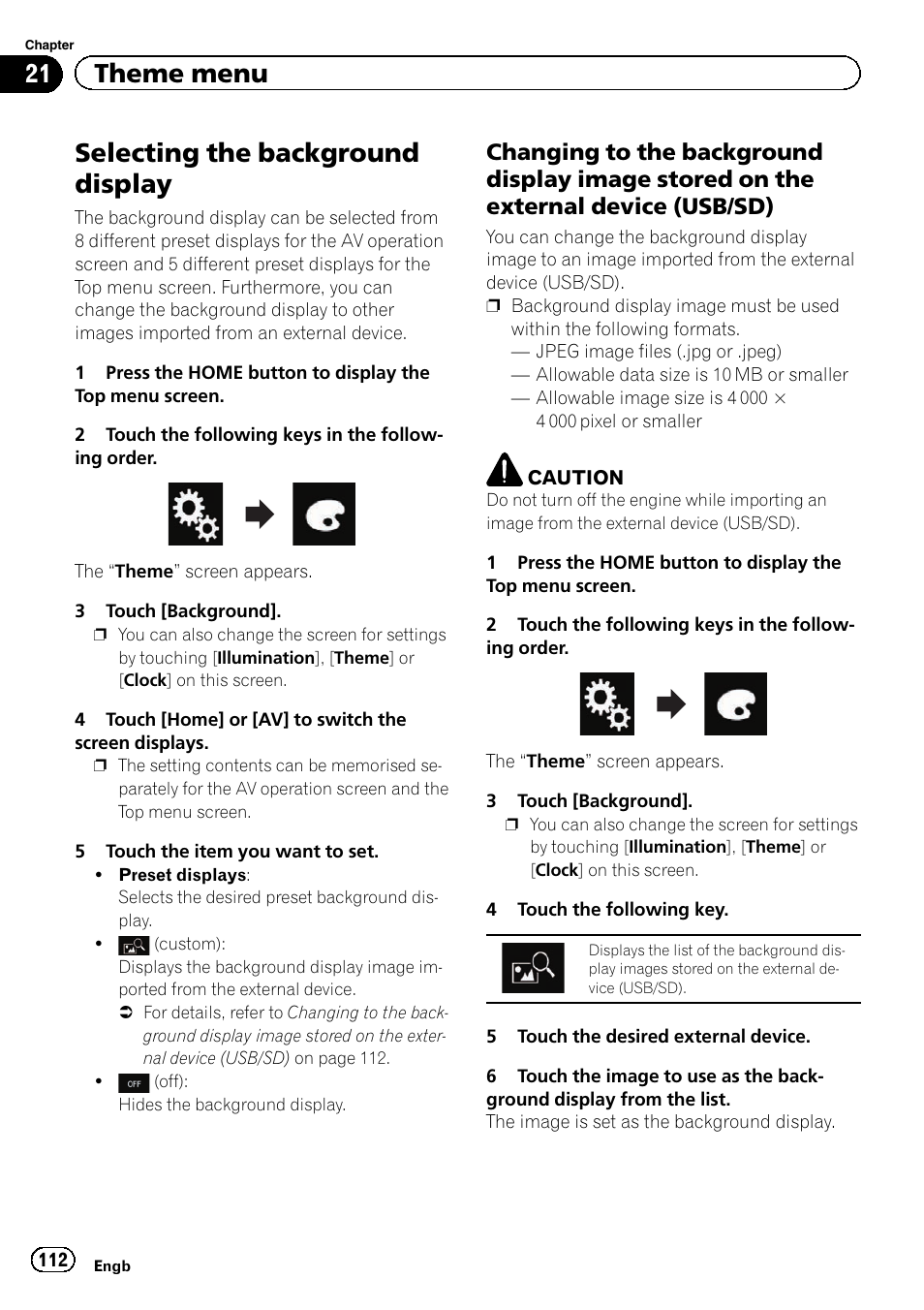Selecting the background display, Changing to the background display, Image stored on the external device (usb/sd) | 21 theme menu | Pioneer AVH-X8600BT User Manual | Page 112 / 156