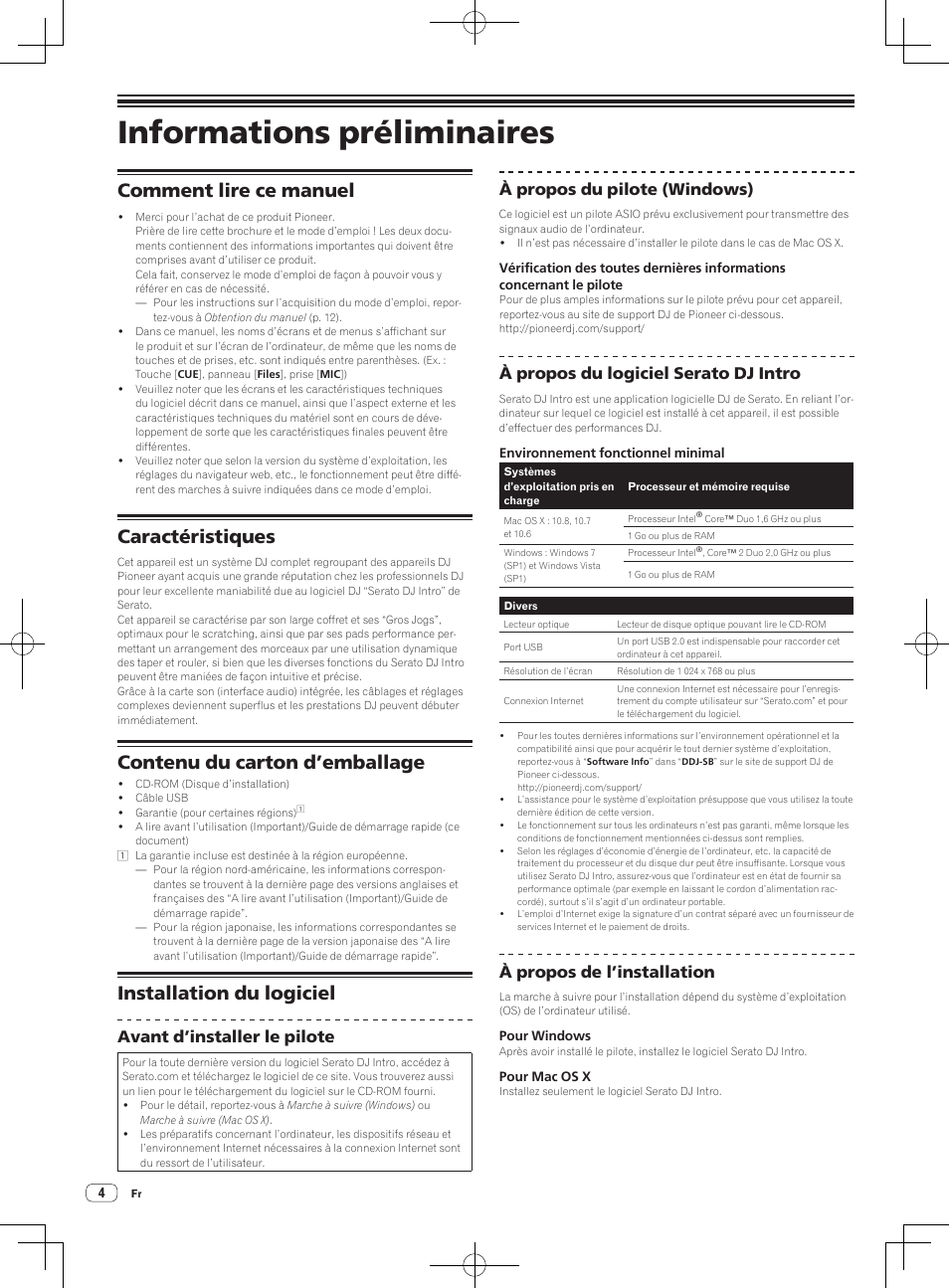 Informations préliminaires, Comment lire ce manuel, Caractéristiques | Contenu du carton d’emballage, Installation du logiciel, Avant d’installer le pilote, À propos du pilote (windows), À propos du logiciel serato dj intro, À propos de l’installation | Pioneer DDJ-SB-S User Manual | Page 18 / 68