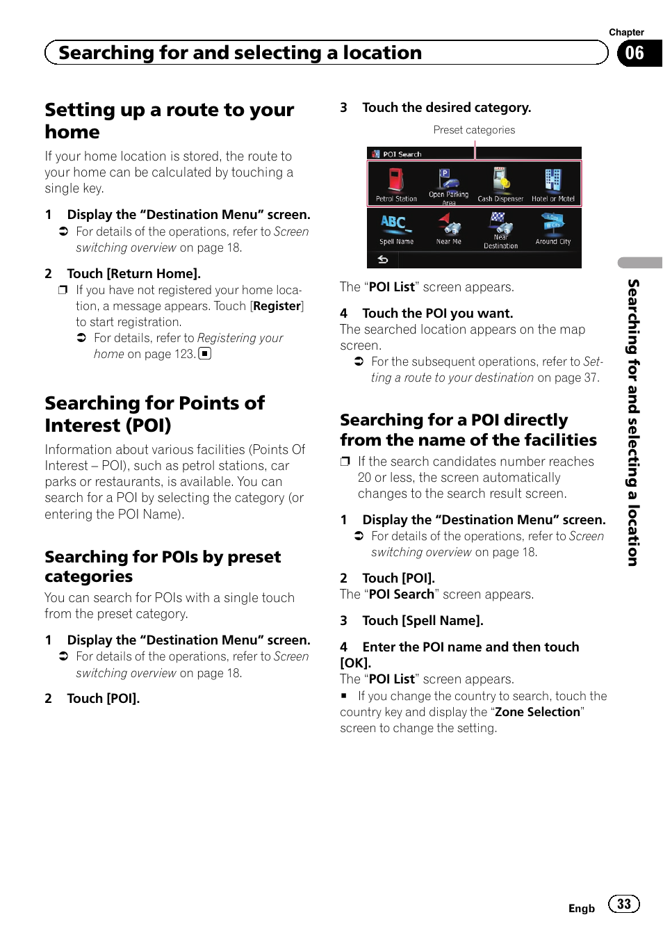 Setting up a route to your home, Searching for points of interest (poi), Searching for pois by preset | Categories, Searching for a poi directly from the, Name of the facilities, Searching for and selecting a location, Searching for pois by preset categories | Pioneer AVIC-F930BT User Manual | Page 33 / 192