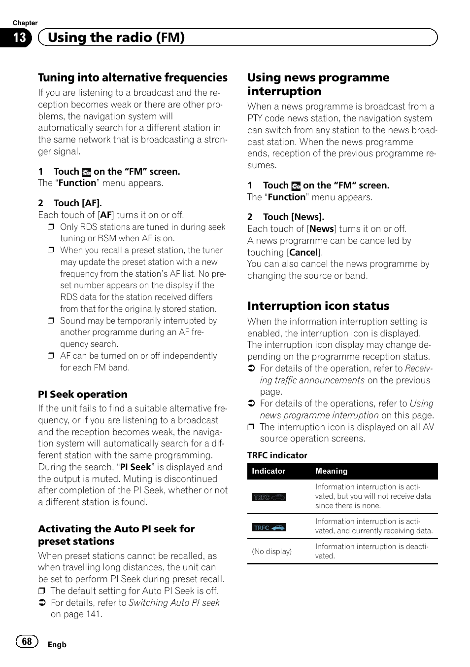 Tuning into alternative frequencies 68, Using news programme, Interruption | Interruption icon status 68, 13 using the radio (fm), Tuning into alternative frequencies, Using news programme interruption, Interruption icon status | Pioneer AVIC-F930BT User Manual | Page 68 / 192