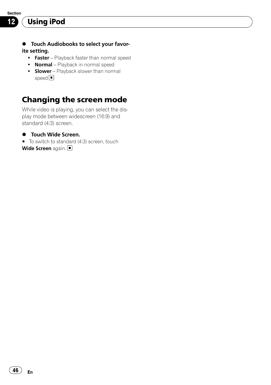 Changing the screen mode, Using ipod | Pioneer AVH-P4100DVD User Manual | Page 46 / 108