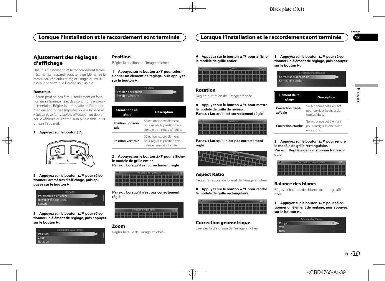 Lorsque l, Installation et le raccordement, Sont terminés ajustement des réglages d | Affichage, Position, Zoom, Rotation, Aspect ratio, Correction géométrique, Balance des blancs | Pioneer SPX-HUD01 User Manual | Page 39 / 148