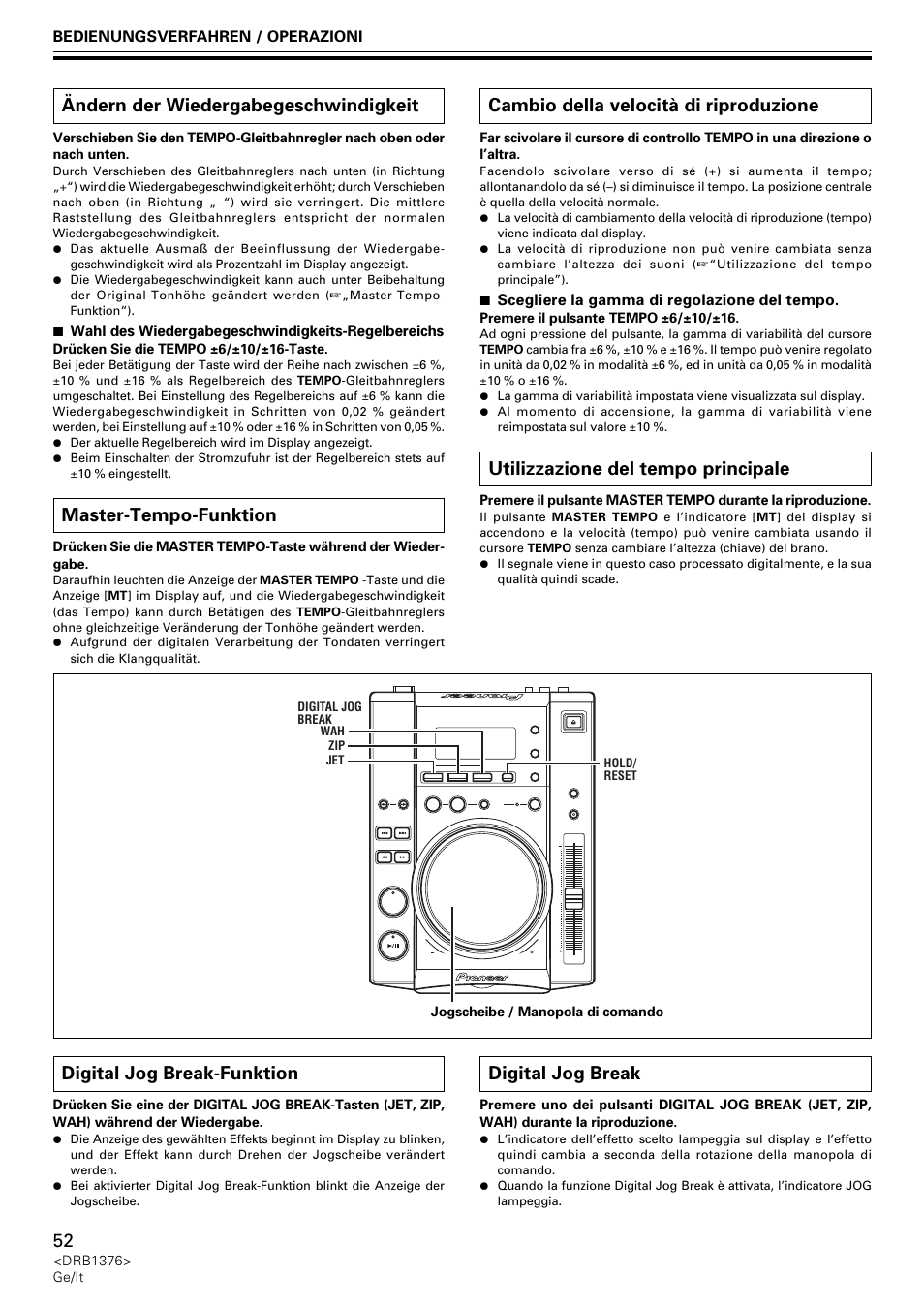 Ändern der wiedergabegeschwindigkeit, Master-tempo-funktion, Digital jog break-funktion | Cambio della velocità di riproduzione, Utilizzazione del tempo principale, Digital jog break | Pioneer CDJ-200 User Manual | Page 52 / 92