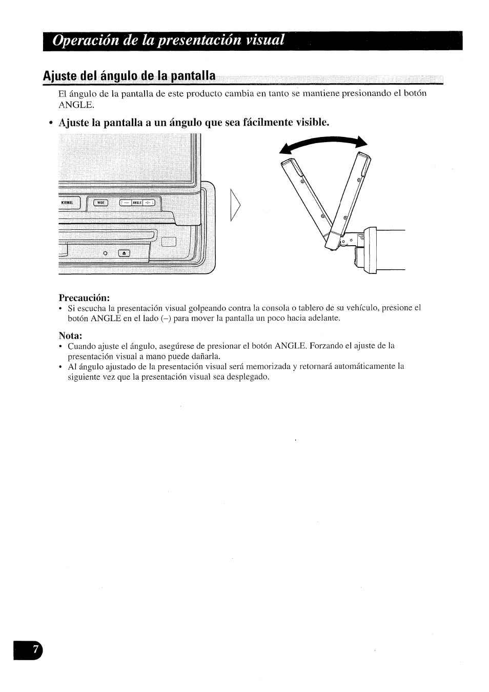 Ajuste del ángulo de la pantalla, Precaución, Nota | Operación de la presentación visual | Pioneer AVX-P7000CD User Manual | Page 34 / 80