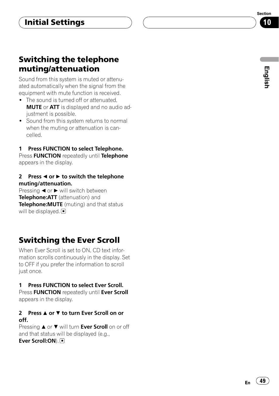 Switching the telephone muting, Attenuation 49, Switching the ever scroll 49 | Switchingthe telephone muting/attenuation, Switchingthe ever scroll, Initial settings | Pioneer DEH-P7700MP User Manual | Page 49 / 133